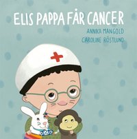 bokomslag Elis pappa får cancer