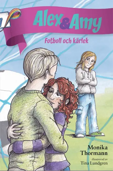 Monika Thormann - Fotboll och kärlek, Inbunden