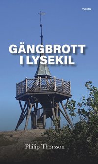 bokomslag Gängbrott i Lysekil