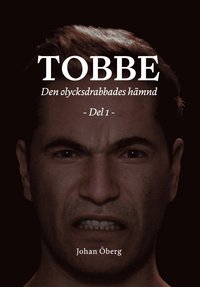 bokomslag Tobbe - Den olycksdrabbades hämnd. Del 1