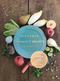 bokomslag Histamin - himmel och helvete