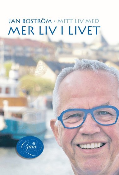 bokomslag Jan Boström. Mitt liv med mer liv i livet
