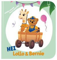bokomslag Hei Lollo & Bernie (finska)