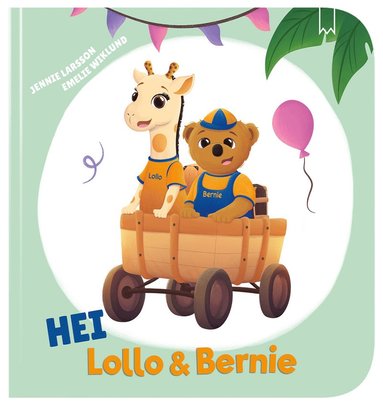 bokomslag Hei Lollo & Bernie (finska)