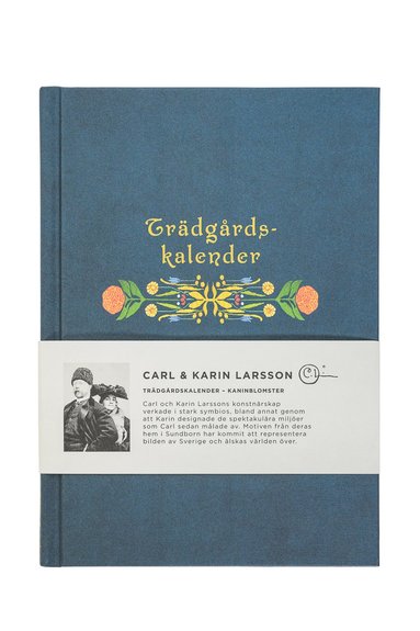 Trädgårdskalender - Carl och Karin Larsson 1