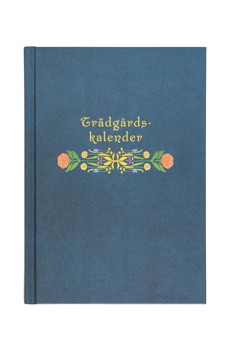 Trädgårdskalender - Carl och Karin Larsson, Övrigt