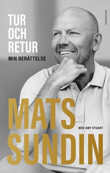 Mats Sundin, Amy Stuart - Tur och retur : min berättelse, Inbunden
