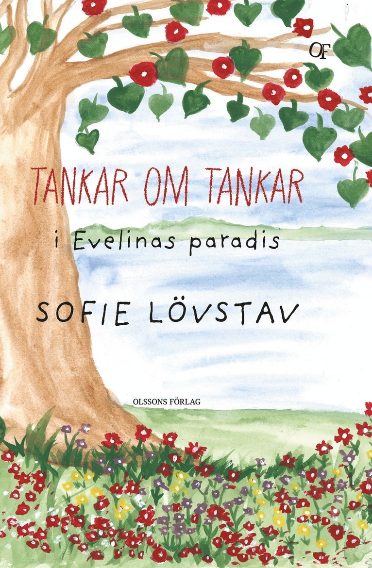 Sofie Lövstav - Tankar om tankar i Evelinas paradis, Inbunden