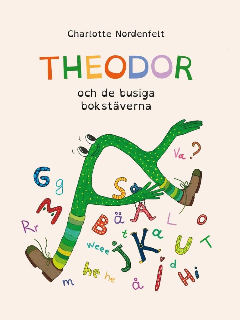 Theodor och de busiga bokstäverna 1