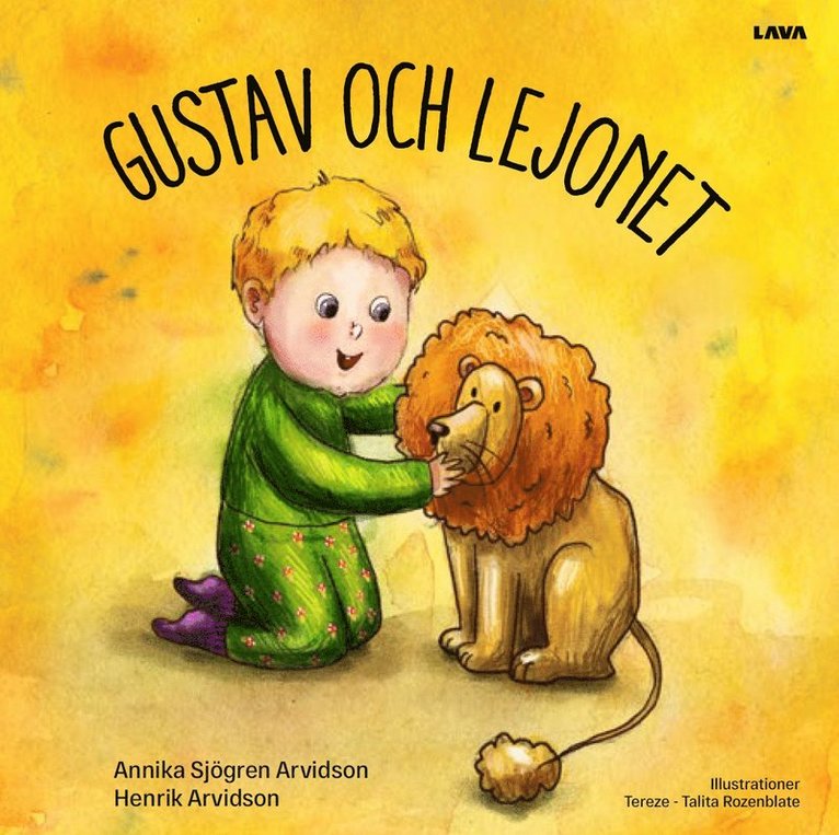 Annika Sjögren Arvidson, Henrik Arvidson - Gustav och lejonet, Inbunden
