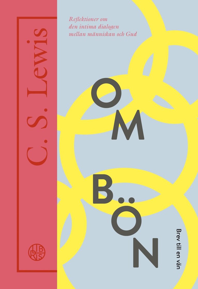 C. S. Lewis - Om bön : brev till en vän, Häftad