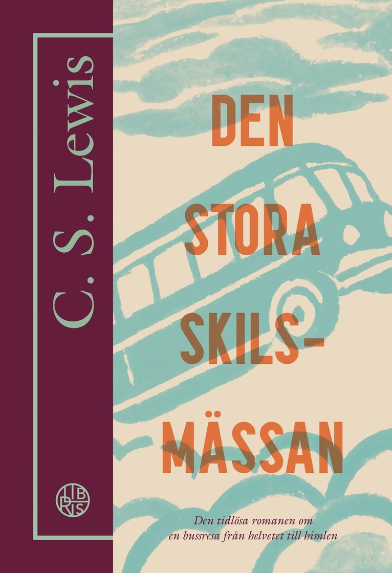C. S. Lewis - Den stora skilsmässan : en dröm om livet efter detta, Häftad