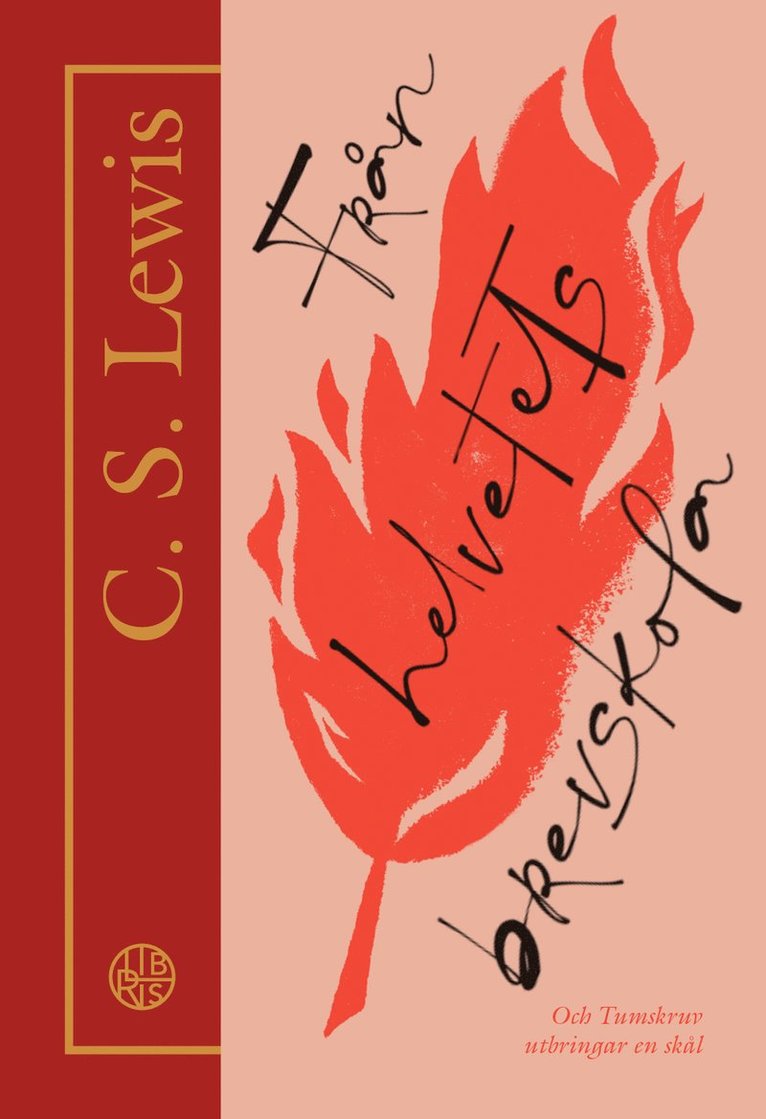 C.S. Lewis - Från helvetets brevskola - Tumskruv utbringar en skål, Häftad