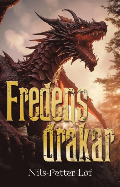 bokomslag Fredens drakar