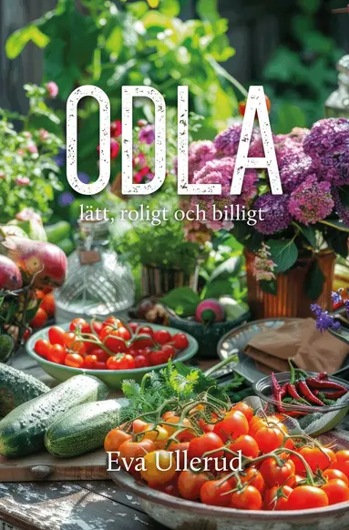 Eva Ullerud - Odla : lätt, roligt och billigt, Kartonnage