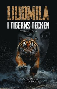 bokomslag Liudmila : I tigerns tecken