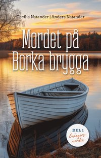 bokomslag Mordet på Borka brygga