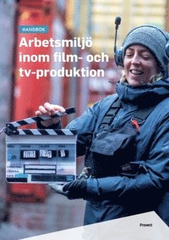 Arbetsmiljö inom film- och tv-produktion 1