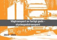 bokomslag Vägtransport av farligt gods - styckegodstransport