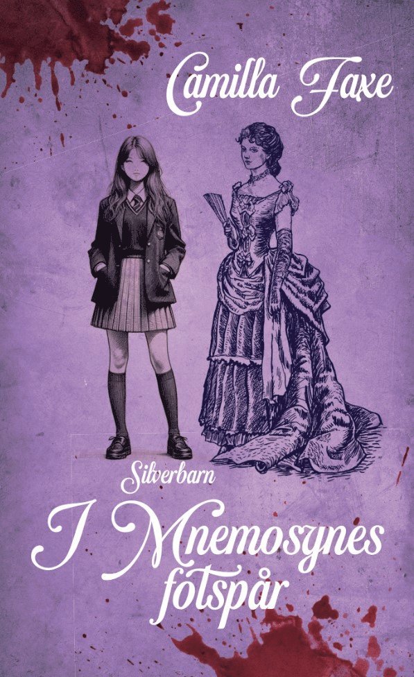 Camilla Faxe - Silverbarn i Mnemosynes fotspår, Häftad