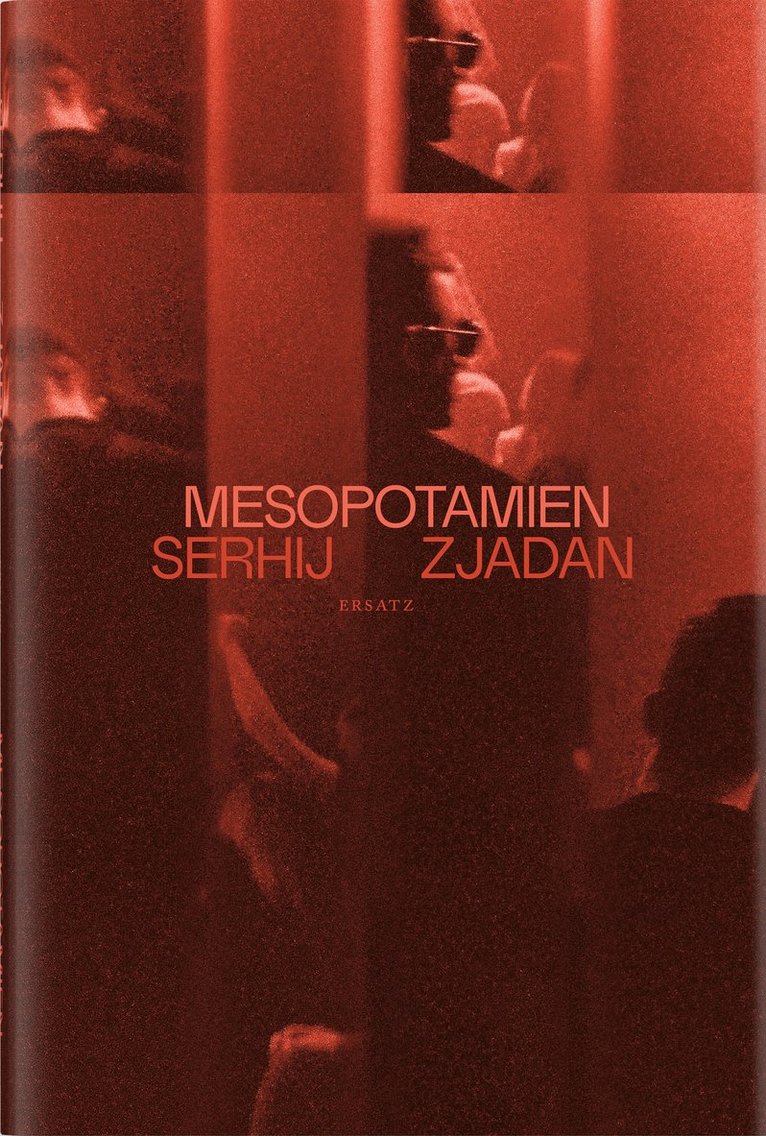 Serhij Zjadan - Mesopotamien, Inbunden
