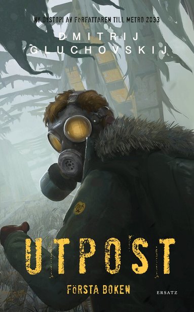 Dmitrij Gluchovskij - Utpost. Första boken, Pocket