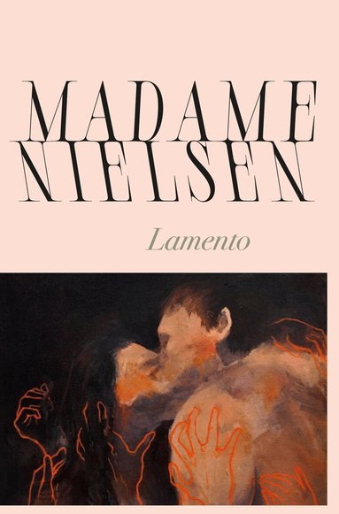 Madame Nielsen - Lamento, Inbunden. Tillgänglighet: Lägg till