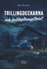 bokomslag Trillingdeckarna och helikoptermysteriet