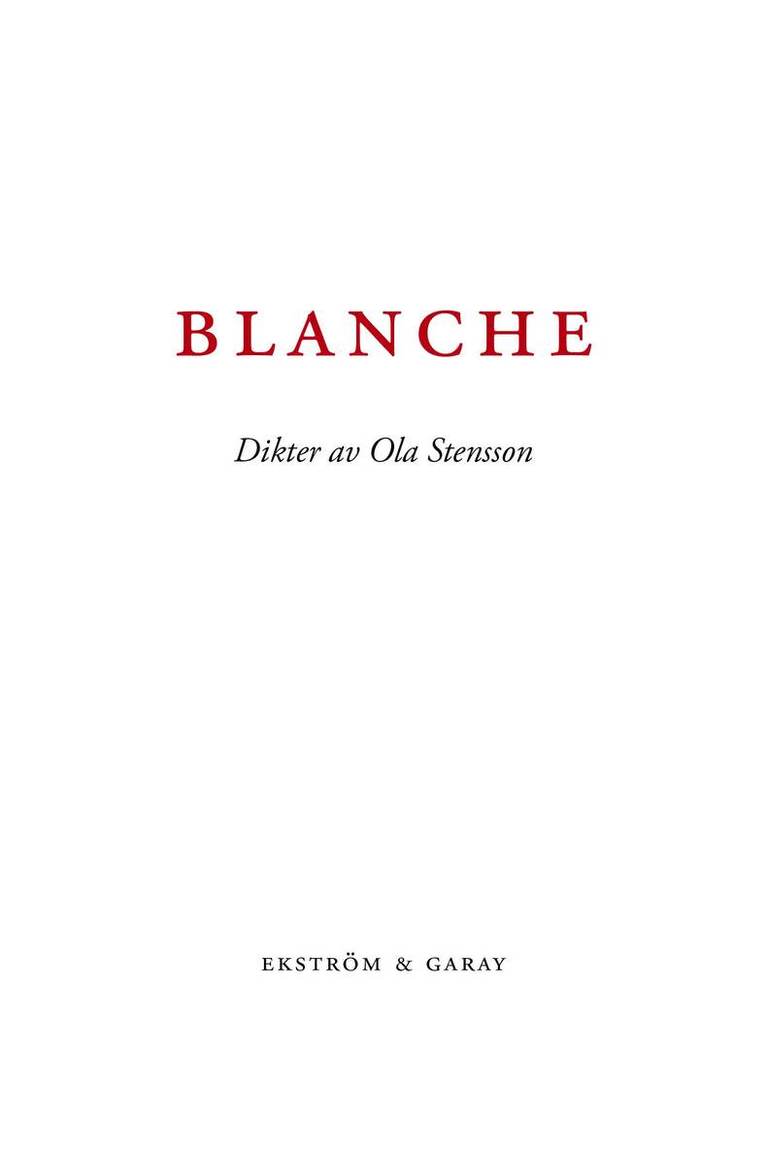 Ola Stensson - Blanche, Häftad