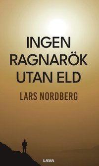 bokomslag Ingen Ragnarök utan eld