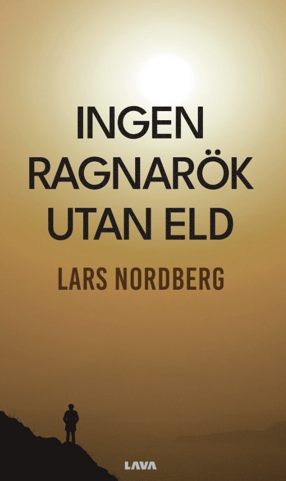 Ingen Ragnarök utan eld 1