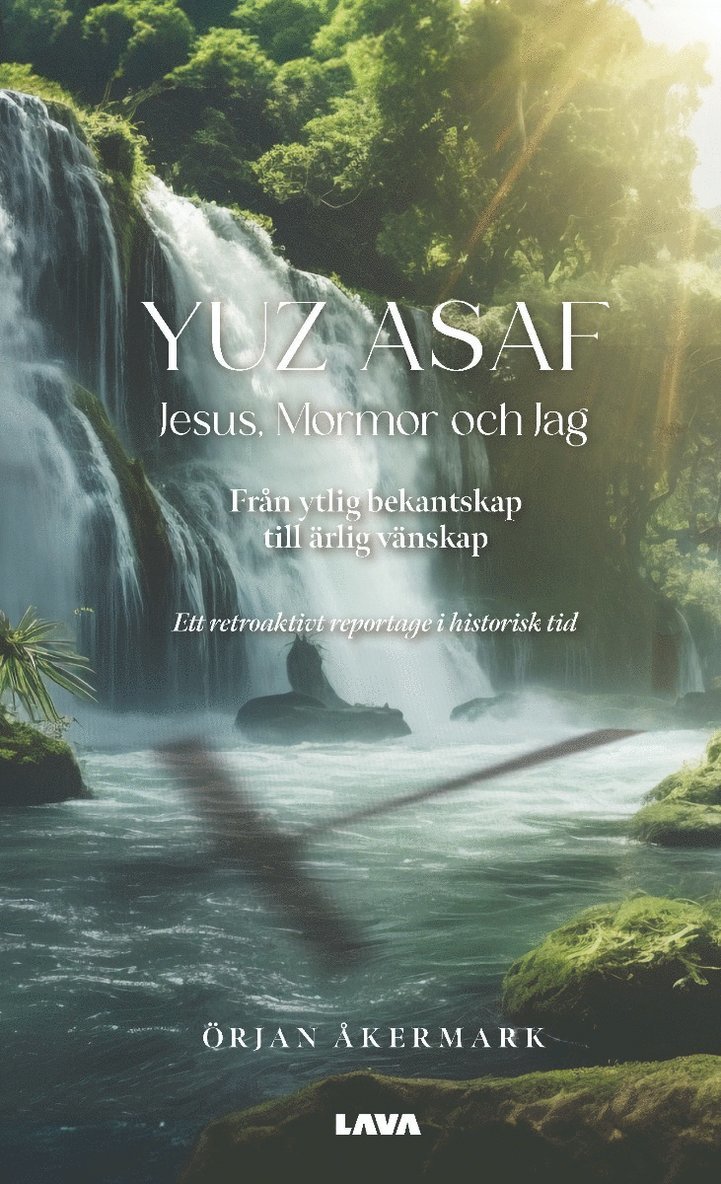 Yuz Asaf: Jesus, Mormor och Jag 1