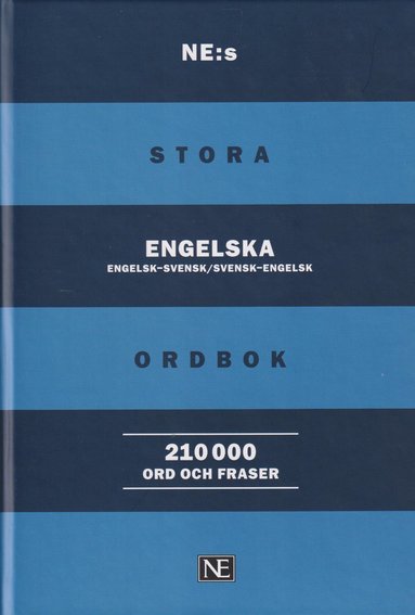 bokomslag NE:s stora engelska ordbok : 210 000 ord och fraser