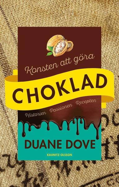 bokomslag Konsten att göra choklad