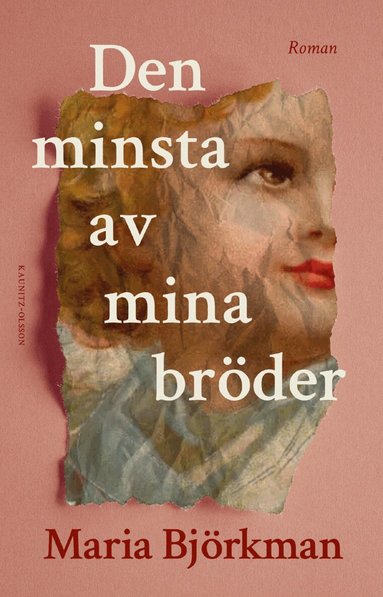 Maria Björkman - Den minsta av mina bröder, Inbunden