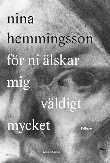 Nina Hemmingsson - För ni älskar mig väldigt mycket, Inbunden