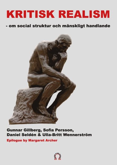 bokomslag Kritisk realism :  om social struktur  och mänskligt handlande