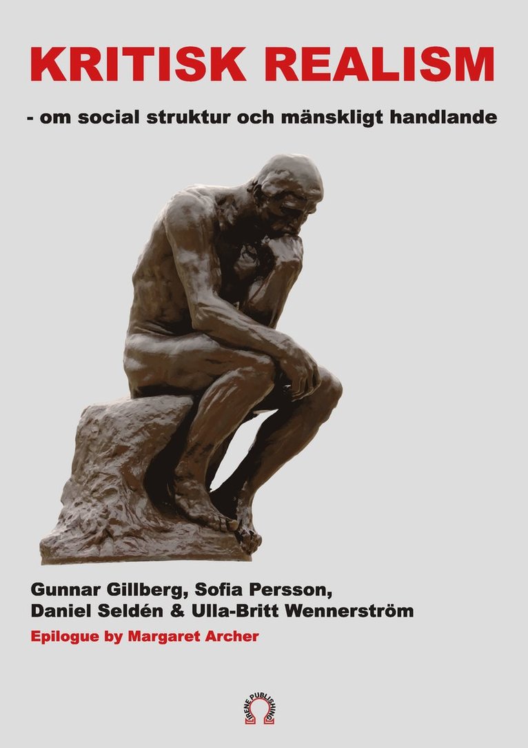 Gunnar Gillberg, Sofia Person, Daniel Seldén, Ulla-Britt Wennerström - Kritisk realism :  om social struktur  och mänskligt handlande, Häftad