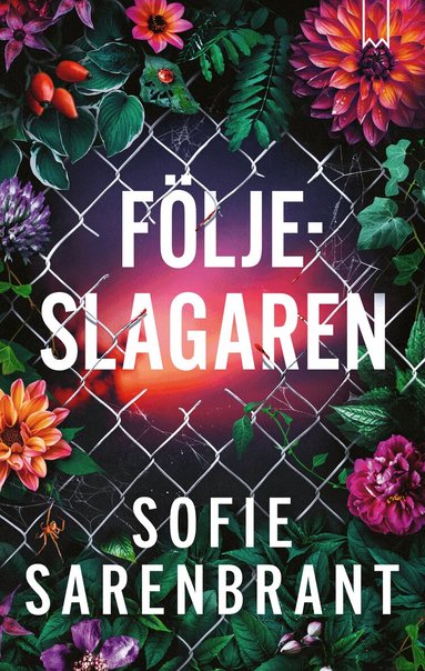 Sofie Sarenbrant - Följeslagaren, Inbunden