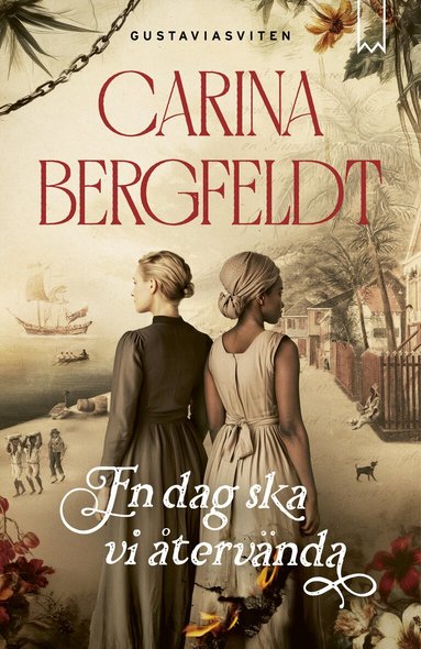 Carina Bergfeldt - En dag ska vi återvända, Inbunden