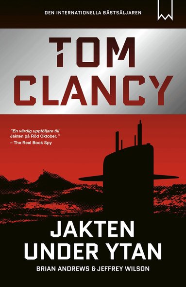 Brian Andrews, Jeffrey Wilson, Tom Clancy - Jakten under ytan, Inbunden