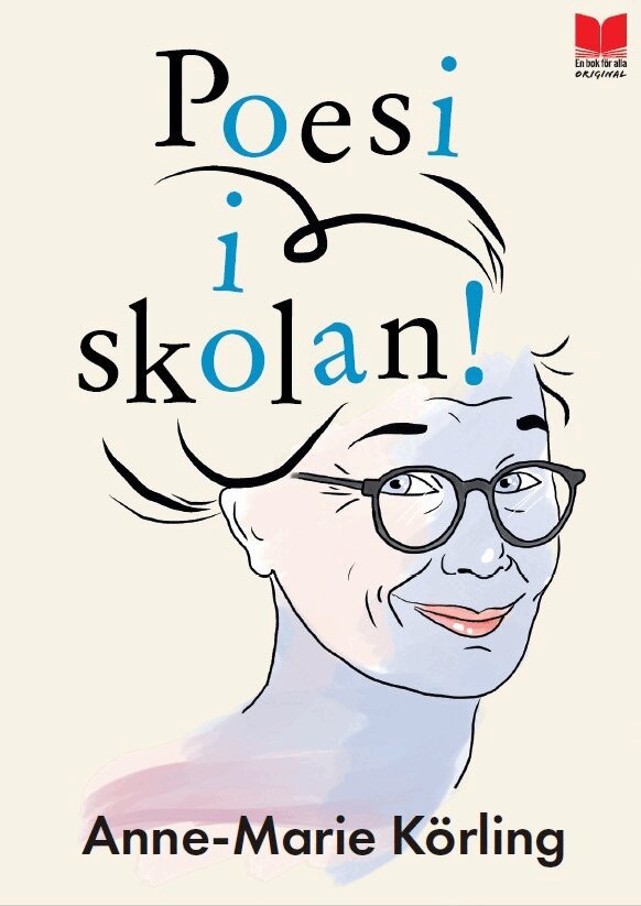Anne-Marie Körling - Poesi i skolan!, Häftad. Tillgänglighet: Kommande