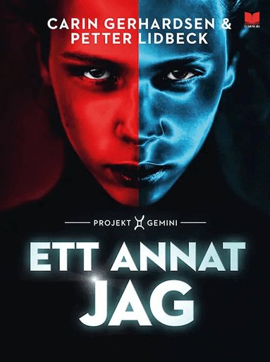 Petter Lidbeck, Carin Gerhardsen - Ett annat jag : Projekt Gemini, Inbunden