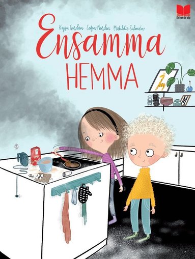 Sofia Nordin, Kajsa Gordan - Ensamma hemma, Inbunden