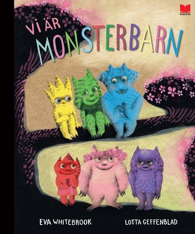 Eva Whitebrook - Vi är monsterbarn, Inbunden