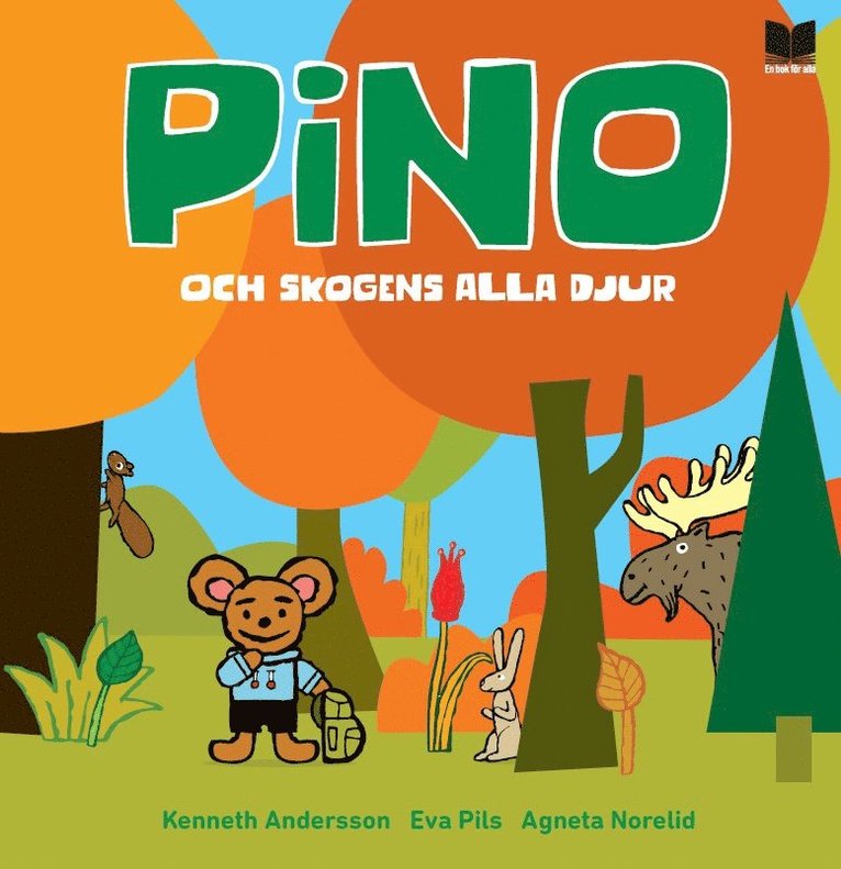 Eva Pils, Agneta Norelid - Pino och skogens alla djur, Inbunden