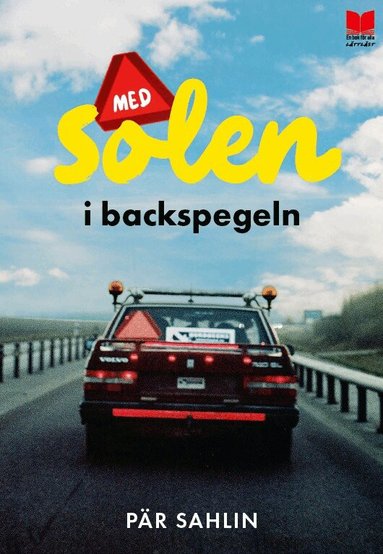 Pär Sahlin - Med solen i backspegeln, Inbunden
