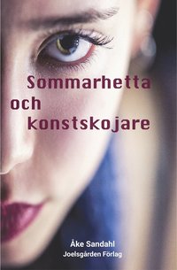bokomslag Sommarhetta och konstskojare