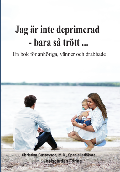 bokomslag Jag är inte deprimerad - bara så trött