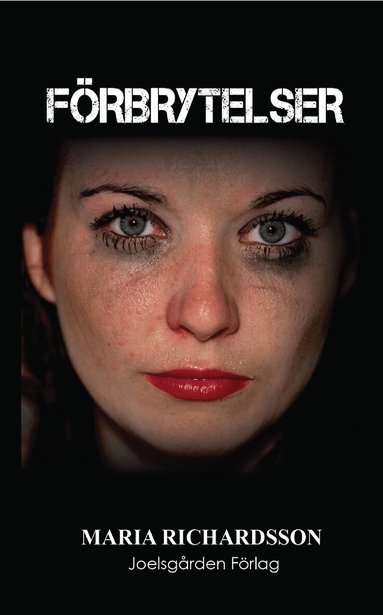 Maria Richardsson - Förbrytelser, Häftad